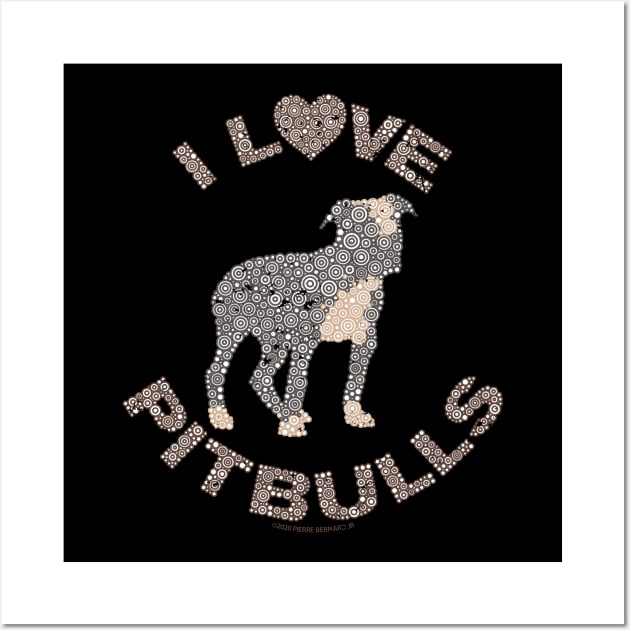 I LOVE PITBULLS Dog Lover Circle Design Wall Art by pbdotman